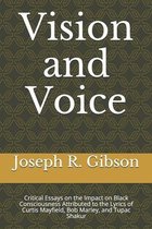 Vision and Voice