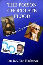 The Poison Chocolate Flood