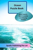 Ocean Puzzle Book (Word Search, Word Scramble and Missing Vowels)