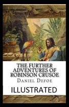 The Further Adventures of Robinson Crusoe Illustrated