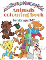 Anthropomorphic animals colouring book for kids