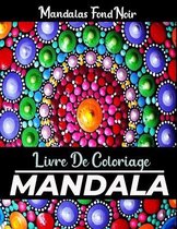 Mandalas livre de coloriage Fond noir