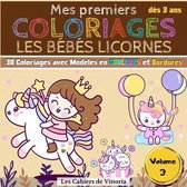 Mes Premiers Coloriages Les Bebes Licornes - Volume 3