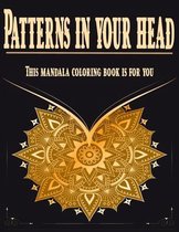 Patterns in Your Head