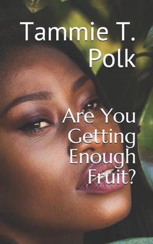 Are You Getting Enough Fruit? - cover