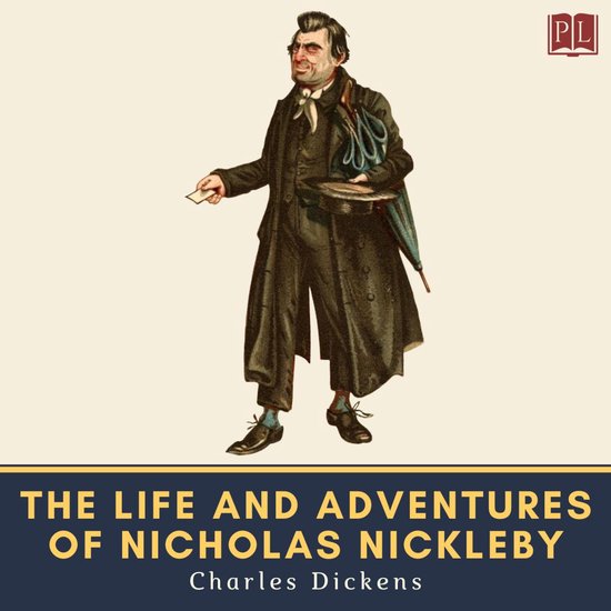 The Life and Adventures of Nicholas Nickleby - cover