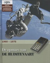 De Opmars Van De Ruimtevaart 1960 - 1975