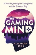 The Gaming Mind A New Psychology of Videogames and the Power of Play