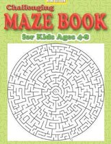 Challenging Maze Book for Kids Ages 4-8