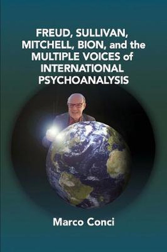 Freud, Sullivan, Mitchell, Bion, And The Multiple Voices Of  ... - cover