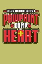 Every Patient Leaves A Paw Print On My Heart: With a matte, full-color soft cover, this lined journal is the ideal size 6x9 inch, 54 pages cream color