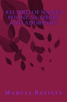 Record of Names Phone Numbers and Addresses