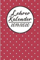 Lehrer Kalender 2019 / 2020: Lehrerkalender 2019 2020 - Lehrerplaner A5, Lehrernotizen & Lehrernotizbuch f�r den Schulanfang