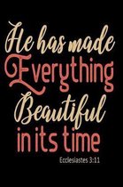 He has made everything beautiful in its time