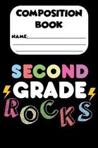 Composition Book Second Grade Rocks: Back To School Primary Composition Notebook, College Ruled Writing Paper, Note Taking For 2nd Grade Students