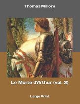 Le Morte d'Arthur (vol. 2)