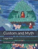 Custom and Myth