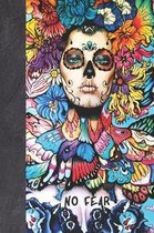 No Fear: Day Of The Dead Writing Journal With Ruled Black & White Watermark Pages To Write In For Women And Girls