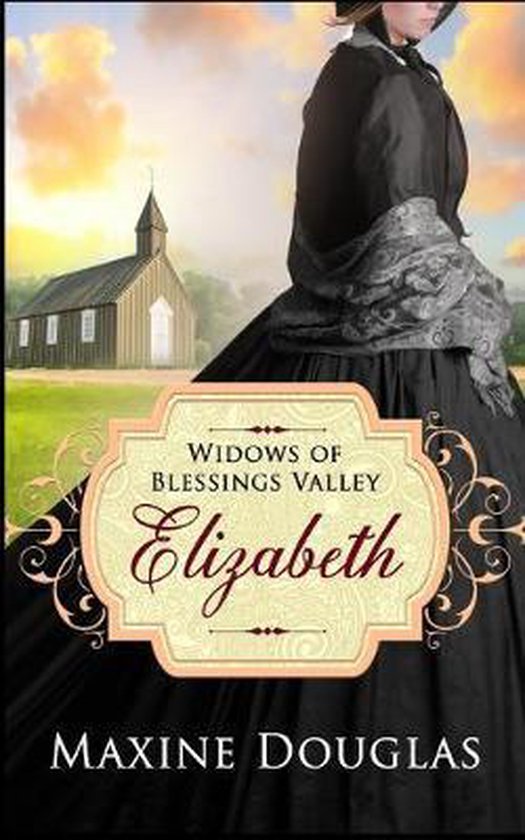 Widows of Blessings Valley- Elizabeth
