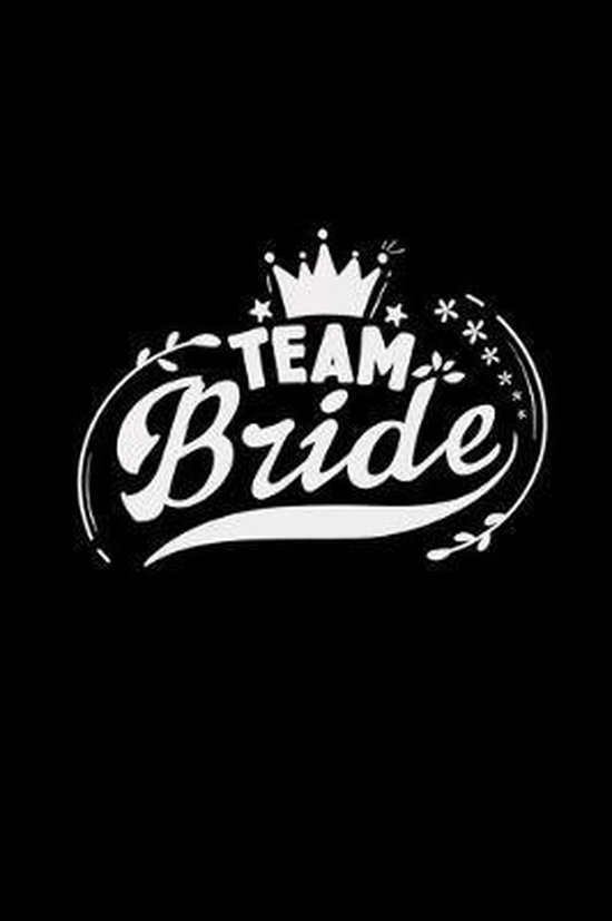 Team bride, Bachelorrete Party Notebooks | 9781704291222 | Boeken | bol