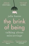 The Brink of Being Talking About Miscarriage