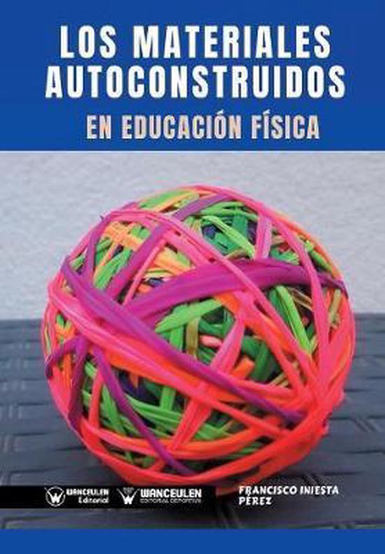 Los Materiales Autoconstruidos en Educación Física - cover