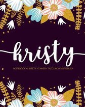 Kristy: Notebook - Libreta - Cahier - Taccuino - Notizbuch: 110 pages paginas seiten pagine: Modern Florals First Name Noteboo