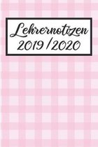 Lehrernotizen 2019 / 2020: Lehrerkalender 2019 2020 - Lehrerplaner A5, Lehrernotizen & Lehrernotizbuch für den Schulanfang