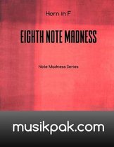 Eighth Note Madness - Horn in F