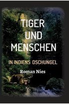 Tiger und Menschen