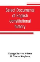 Select documents of English constitutional history