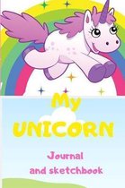 Unicorn journal and sketchbook: notebook for girls, writing journal lined, doodling, sketching and notes, diary, unicorn, drawing, blank lined pages,