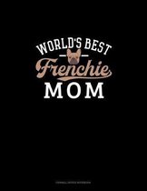 World's Best Frenchie Mom: Cornell Notes Notebook