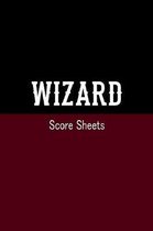 Wizard Score Sheets: Oversized Wizard Score Pad - 100 Wizard Score Sheets - 6 x 9 Inches