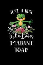 Just a Girl Who Loves Marine Toad