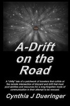 A-Drift on the Road
