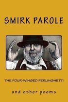 The Four-winged Ferlinghetti: & other poems