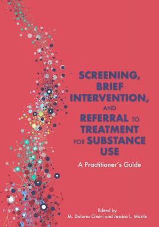 Screening, Brief Intervention, and Referral to Treatment for Substance