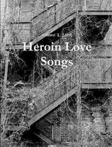 Heroin Love Songs