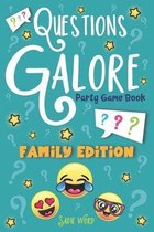 Questions Galore Party Game Book: Family Edition: An Entertaining Question Game with over 400 Funny Choices, Silly Challenges and Hilarious Ice Breake
