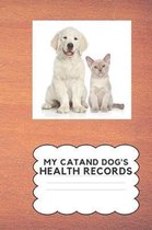 My Cat and Dog's Health Record