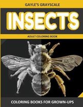 Gayle's Grayscale Insects Adult Coloring Book
