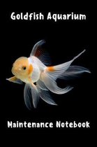 Goldfish Aquarium Maintenance Notebook