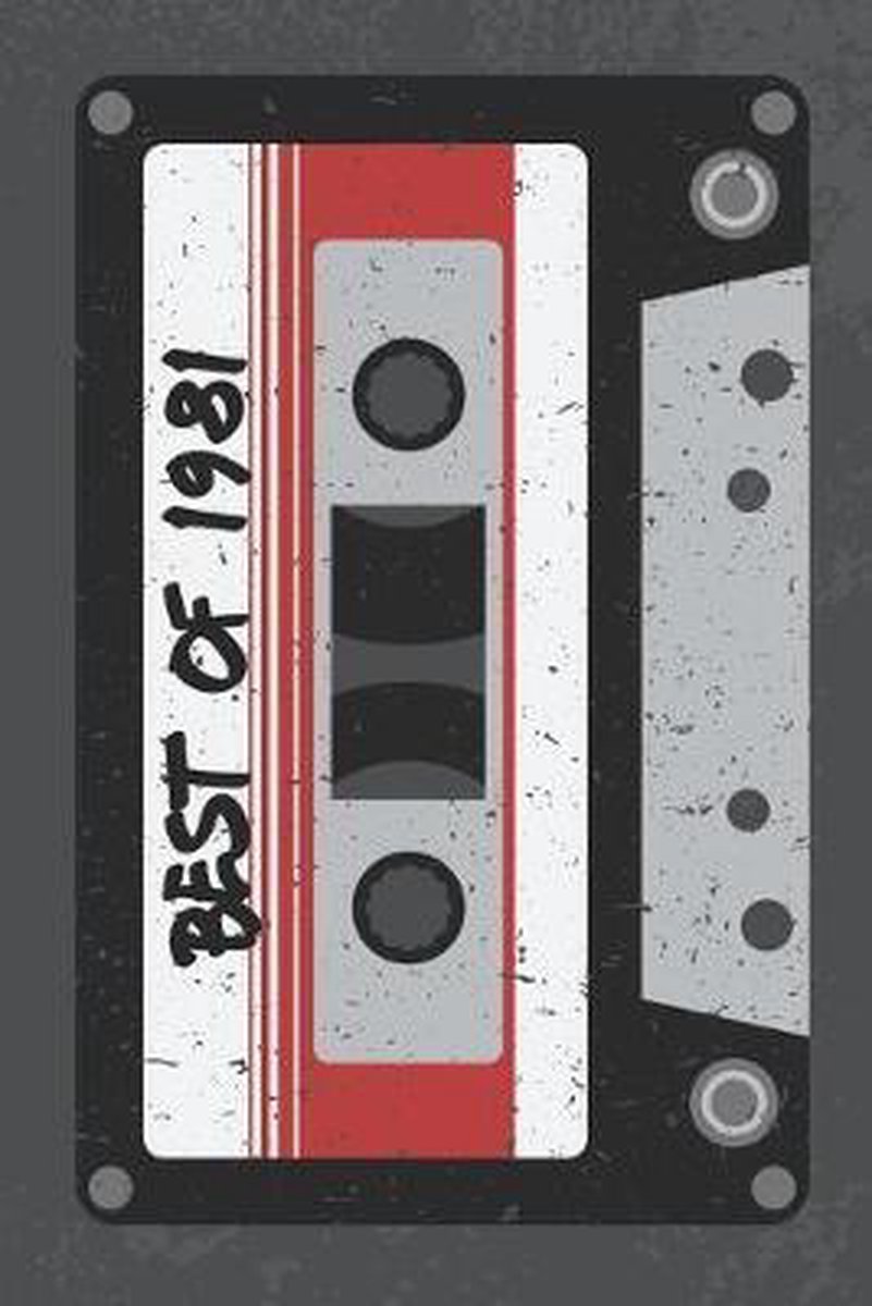Best of 1981: A Retro Blank Lined Notebook For Fans Of The 1980s, Vintage Music Cassette Mix Tape - Culture Of Pop