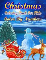 Christmas Coloring Book For Kids Color By Numbers