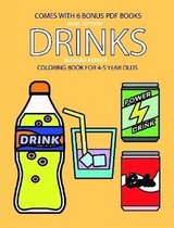 Coloring Book for 4-5 Year Olds (Drinks)