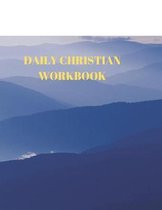 Daily Christian Workbook: 116 Pages Formated for Scripture and Study!