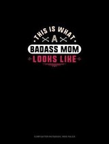 This Is What A Badass Mom Looks Like