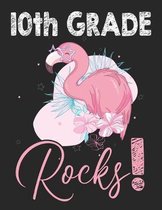 10th Grade Rock!: Funny Back To School notebook, Gift For Girls and Boys,109 College Ruled Line Paper, Cute School Notebook, School Comp