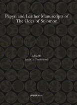 Papyri and Leather Manuscripts of the Odes of Solomon